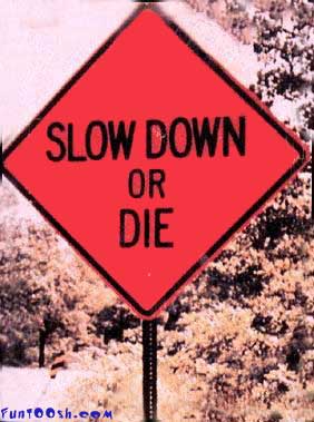 Obey Road rules!!! -  You Know what is in store For You If You Dont Follow those Sign Boards...!!!
