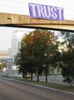 Trust - Trust sign near a bridge