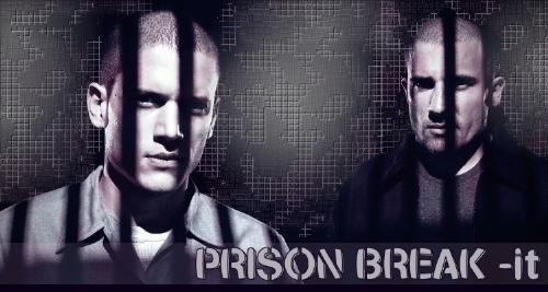 Prison Break - Michael Scofield and Lincoln Burrows