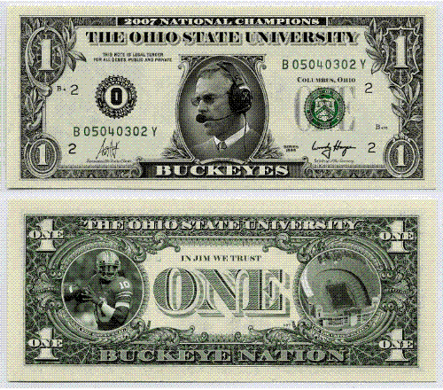 New dollar bill  - Ohio State Buckeyes new version of the dollar bill.