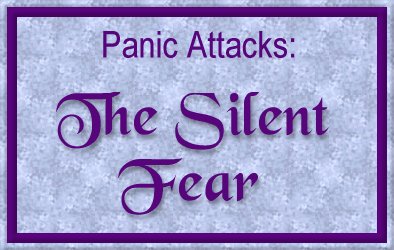 anxiety attacks - panic attack, a silent fear