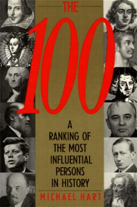 100 a ranking of the most influential persons in h - Book by Michael H. Hart.