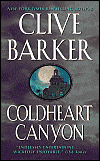 Coldheart Canyon by Cliver Barker - an excellent book