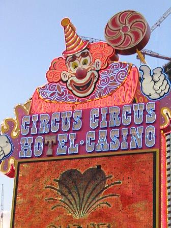 Circus Circus - The large neon sign in front of Circus Circus.
