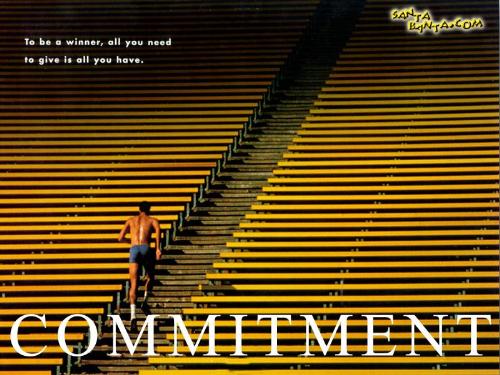 Commitment - Commitment is the initial way to succeed