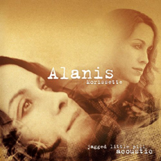 Alanis - Alanis Morissette - the album, Jagged little pill..