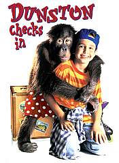 Dunston checks in - A real family entertainer where an orungutang plays and creates havoc along with a kid.