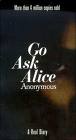 Go Ask Alice - Go Ask Alice, good book