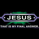 This is my final answer - Do u have GOD in ur life?