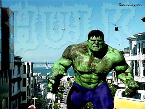 The hulk - this picture is from the movie 'The Hulk'.