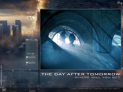 the day after tomorrow - very good movie. it made many people realise how dangerous green house effect can be.