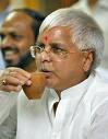 Chief Minister - I like Lalu some of things I liked it . he is a great Politician.