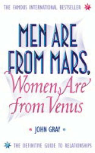 Men are From Mars, Women are from Venus - Cover of the book Men are from Mars, Women are from Venus by John Gray.
