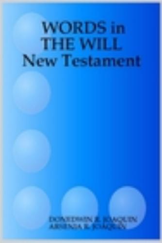 WORDS in THE WILL New Testament - Cover of the book WORDS in THE WILL New Testament