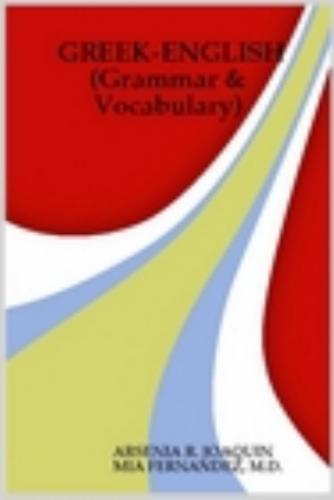 GREEK-ENGLISH (Grammar & Vocabulary) - Cover of the book GREEK-ENGLISH (Grammar & Vocabulary)