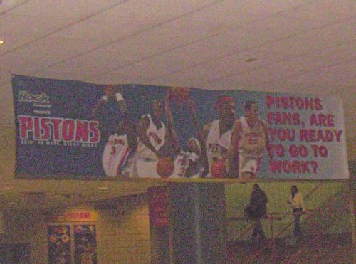 Pistons Fan Banner - Banner at the Palace where the Pistons play.