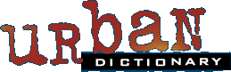 Urban Dictionary - Urban Dictionary is a slang dictionary with your definitions. Define your world.