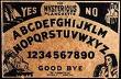 Ouija Board - This is the type we used