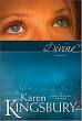 Book image - Divine by Karen Kingsbury Book image - Divine by Karen Kingsbury