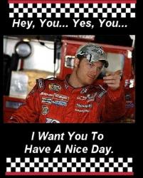Have a nice day!! - Jr. wants us all to have a nice day!!