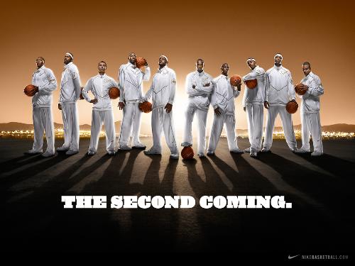 Nike The Second Coming - This is the new print ad for Nike featuring Nike's top NBA stars. I have a posted of this on my wall and have also set this my phone's wallpaper for some time.   Credit: Nike.com