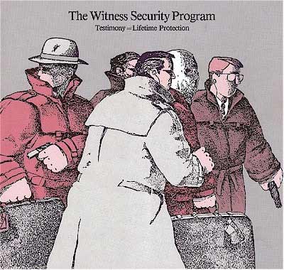 witness - Witness protection will encourage more witnesses.