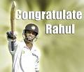 Rahul Dravid 'The WALL' of INDIAN Cricket team - Congradulation