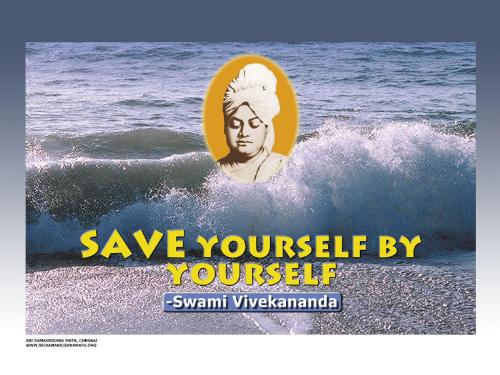 Save Yourself By Yourself - From Vivekanand : Save Yourself By Yourself