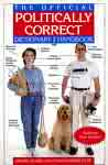 politically correctness - our world seems to become more complicated as we strive for tolerance and yet label everything