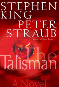 The Talisman - Stehen King and Peter Straub