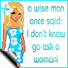 Wise woman - So true!