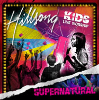 Hillsongs for Kids - Supernatural Worship Songs for our kids.