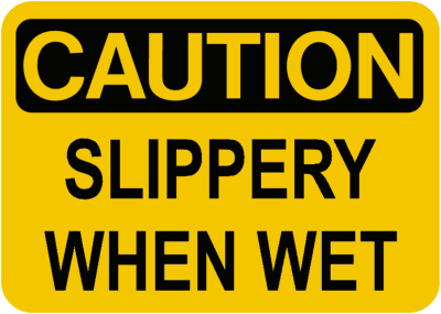 Caution: Slippery - A caution sign for a slippery floor..