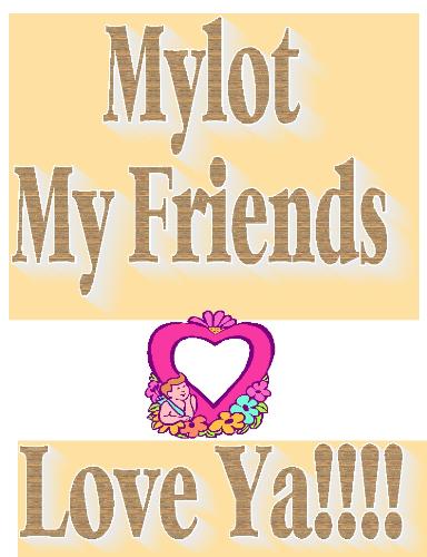 My friends - To my friends at mylot