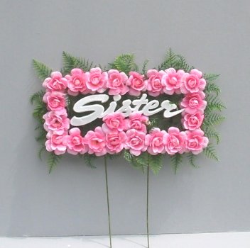 sister - I love my sister so I'd probably give her a plaque like this to show her my appreciation. hehehe