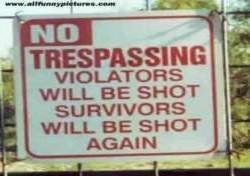 trespassing - punishment for trespassers trespassing - punishment for trespassers