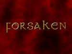 Forsaken - Have you forsaken your mylot friends?