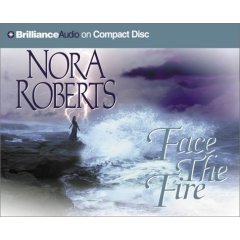 Face the Fire - Three Sister Island Trilogy by Nora Roberts
