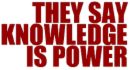 sharing of knowledge - **Knowledge is power**