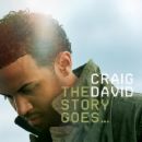 craig david - craig davids the story goes