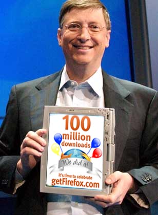 Bill Gates - Proud of 100 million downloads of Firefox from-getfirefox.com
