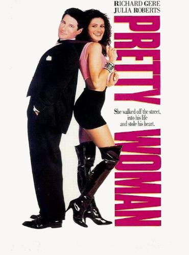 Pretty Woman - Pretty Woman.. Starring Julia Roberts and Richard Gere.. My favorite romantic movie of all-time..