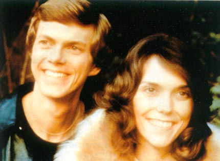 the carpenters duo - the brother and sister duo, Richard and Karen Carpenters who made such wonderful songs like 'Top of the World'... Their songs are very nostalgic...