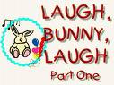 Can you laugh like bunny? - People who often laughed the most heartily registered the biggest drops in their level of stress. When you're under pressure, you get trapped in a cycle of catastrophic thoughts. A little humor can breaks into those thoughts, allowing you to regain mental control.