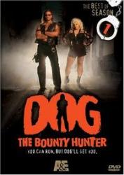 Dog - Dog the bounty hunter