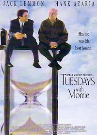Tuesdays with Morrie - Movie photo of Tuesdays with Morrie by Mitch Albom