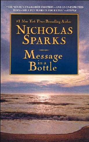 Message in a bottle - Message in a bottle by nicholas sparks