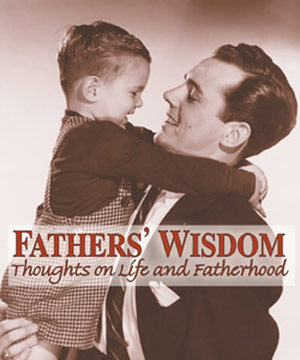 wisdom of a father - father's wisdom