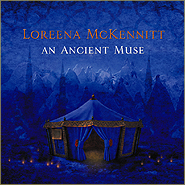 An ancient muse - The last album of Loreena McKennitt