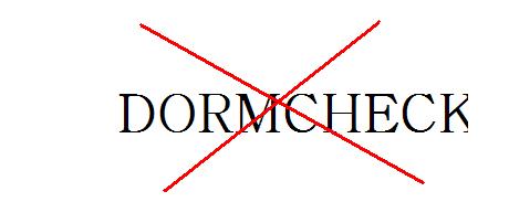 dormcheck is a scam site - beware to this site..